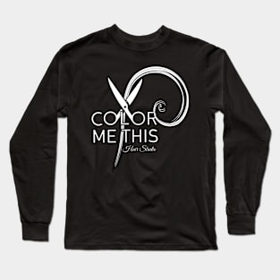 Color Me This - White Long Sleeve T-Shirt